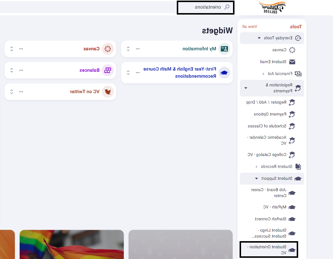 Screenshot of the MyVCCCD Portal highlighting either to search for Orientations in the search bar, or to select it under the Student Support Section in the Tools Window located on the left hand menu. 
